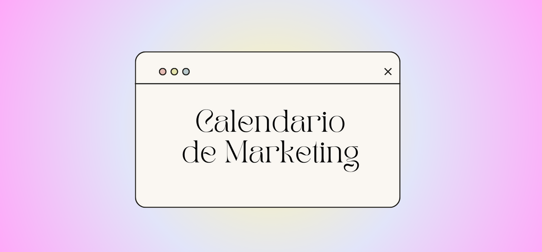 Cómo hacer un calendario de marketing