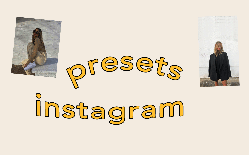 Mejores presets para Instagram - Filtros para editar tus fotos