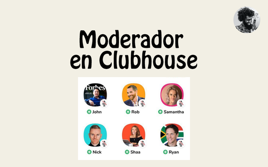 Cómo ser speaker o moderador en Clubhouse