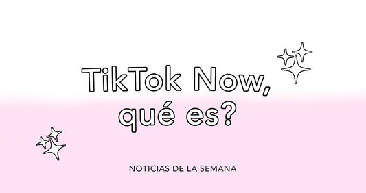 Qué es TikTok Now? Tiktok copia también a BeReal