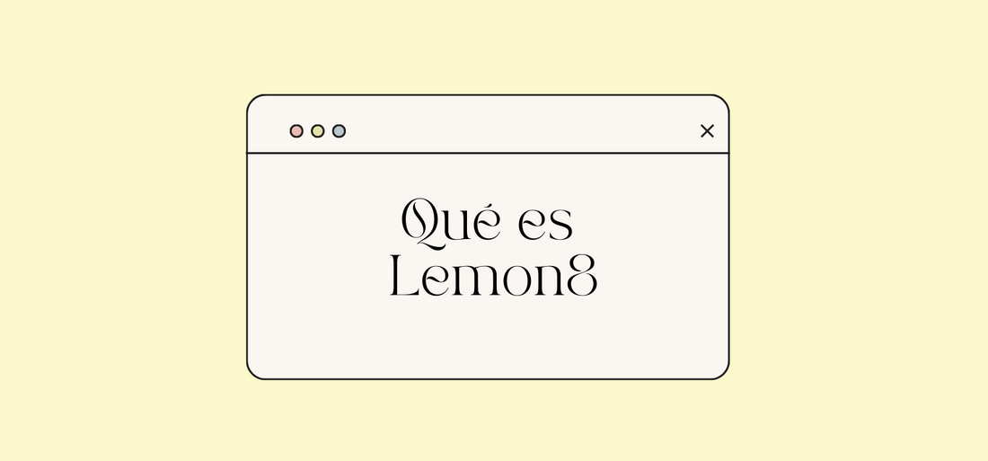 Qué es lemon8 y cómo funciona