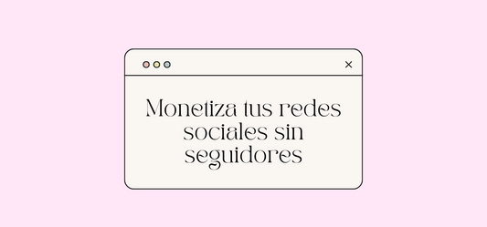 ¿Cómo Monetizar Redes Sociales sin ser Influencer?