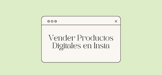Cómo vender Productos Digitales en Instagram